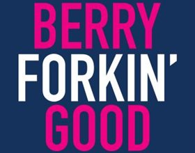 Berry Forkin' Good